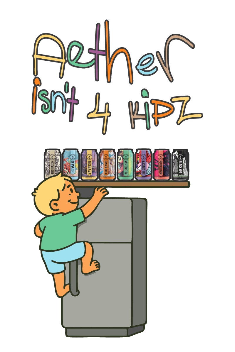 Aether Brewing “Isn’t 4 Kidz” mobile version graphic – Brisbane Australia
